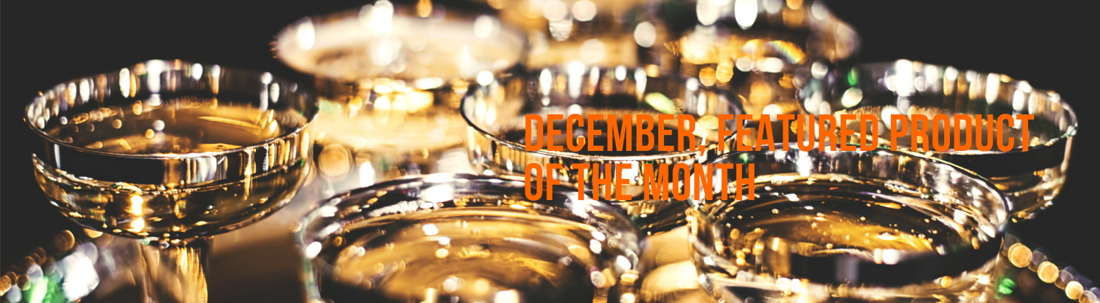 Featured Product of the Month December 2018
