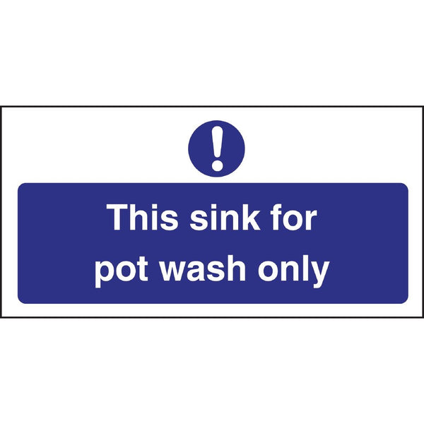 Vogue-Schild „This Sink For Pot Wash Only“.